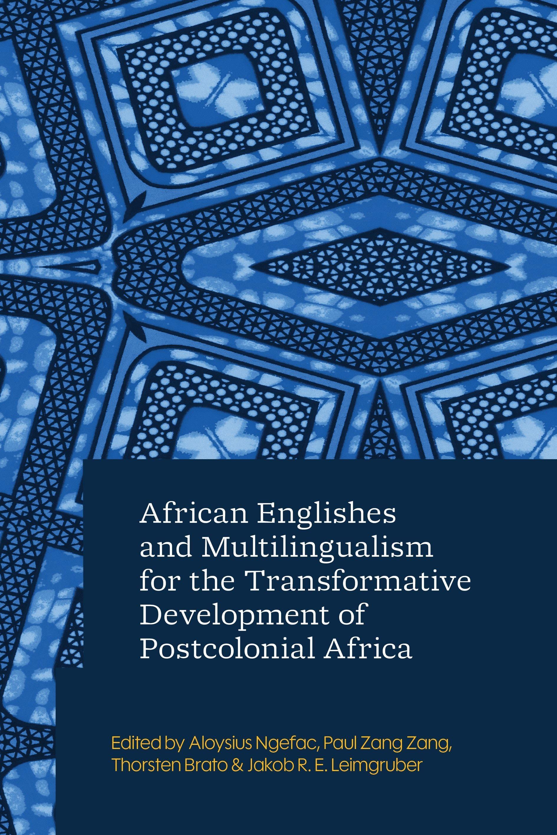 Vorderes Coverbild African Englishes and Multilingualism for the Transformative Development of Postcolonial Africa