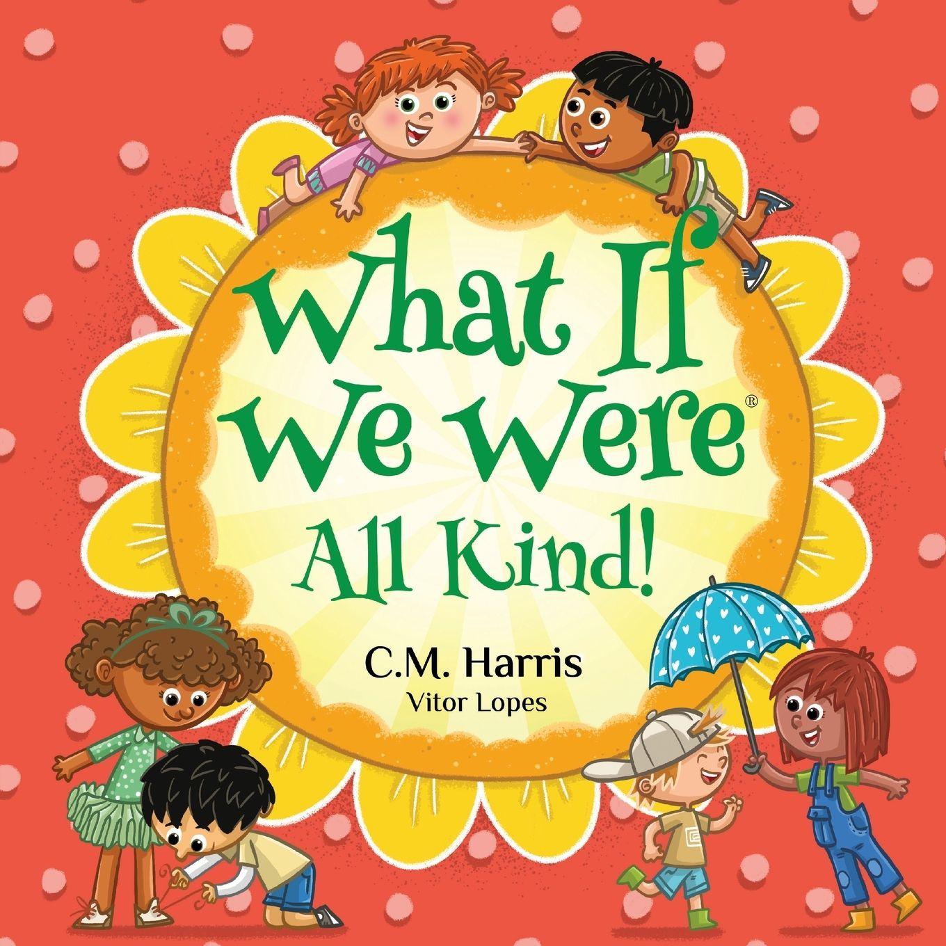 Vorderes Coverbild What If We Were All Kind!