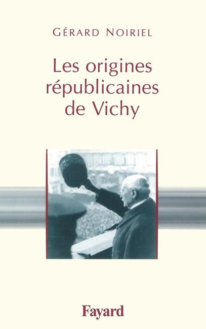 Vorderes Coverbild Les origines républicaines de Vichy