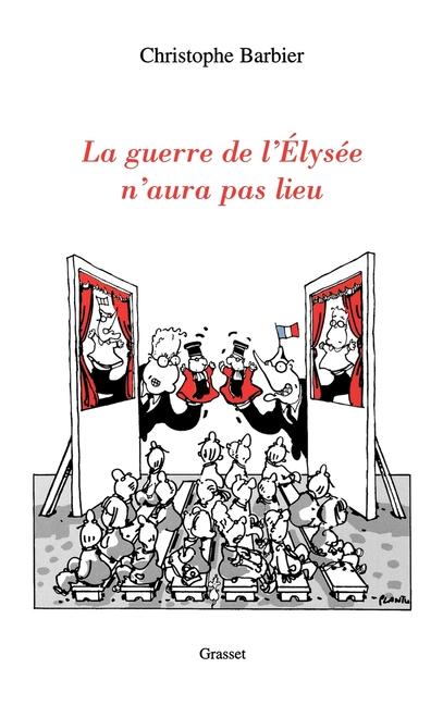 Vorderes Coverbild La guerre de l'Elysée n'aura pas lieu