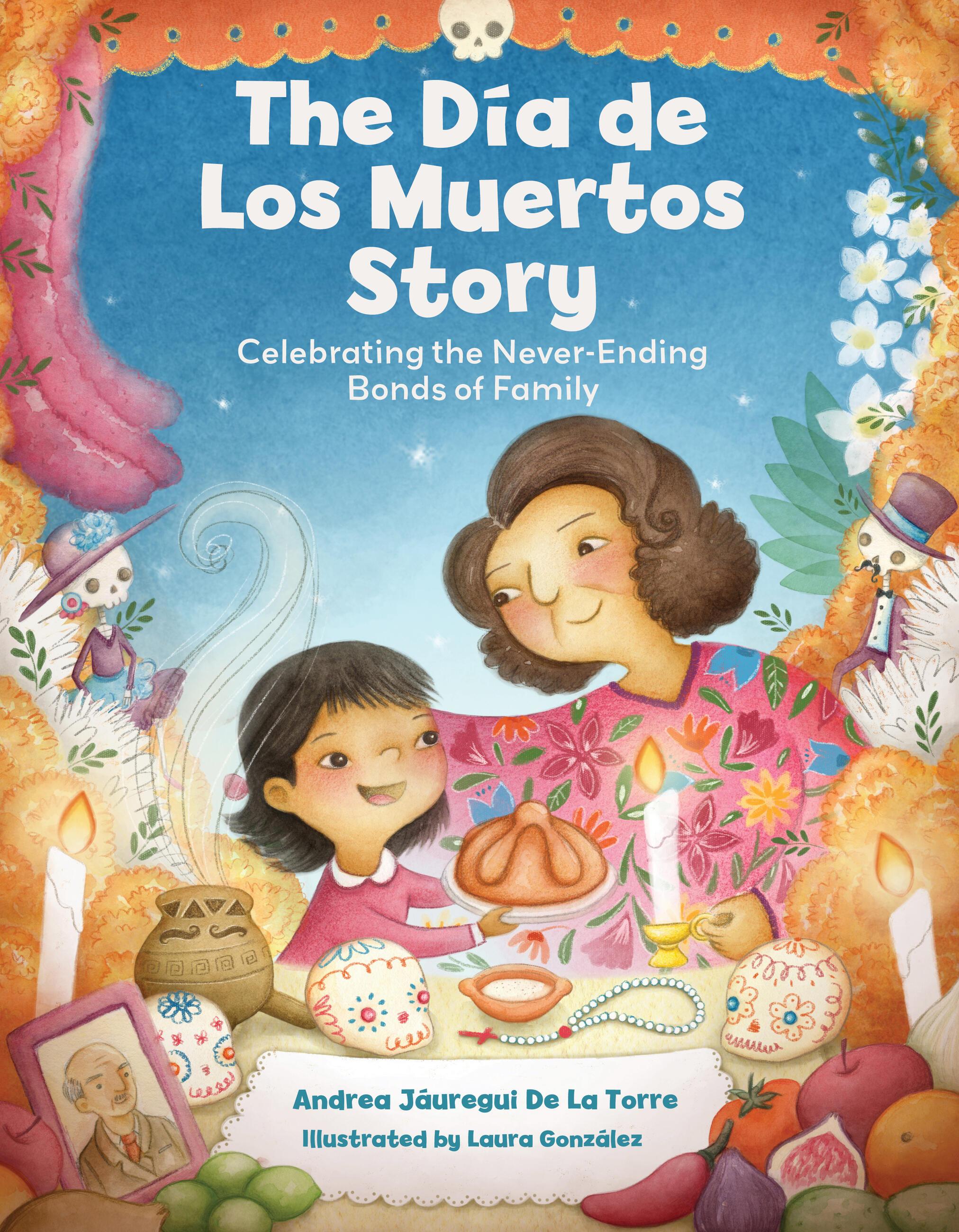 Vorderes Coverbild The Dia de Los Muertos Story