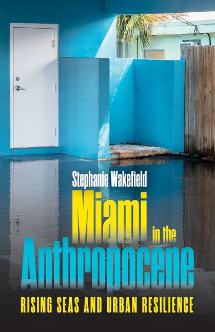 Vorderes Coverbild Miami in the Anthropocene