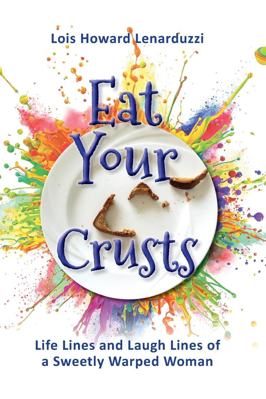 Vorderes Coverbild Eat Your Crusts