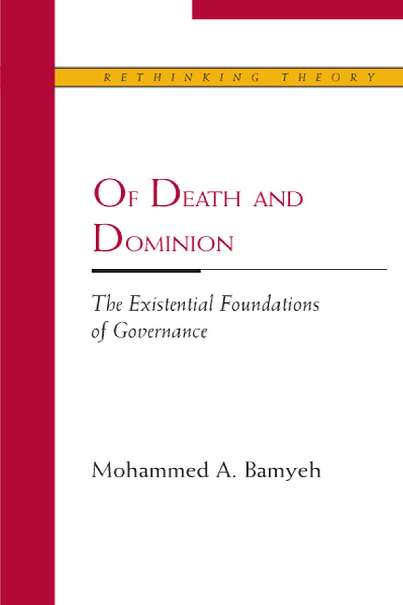 Vorderes Coverbild Of Death and Dominion: The Existential Foundations of Governance