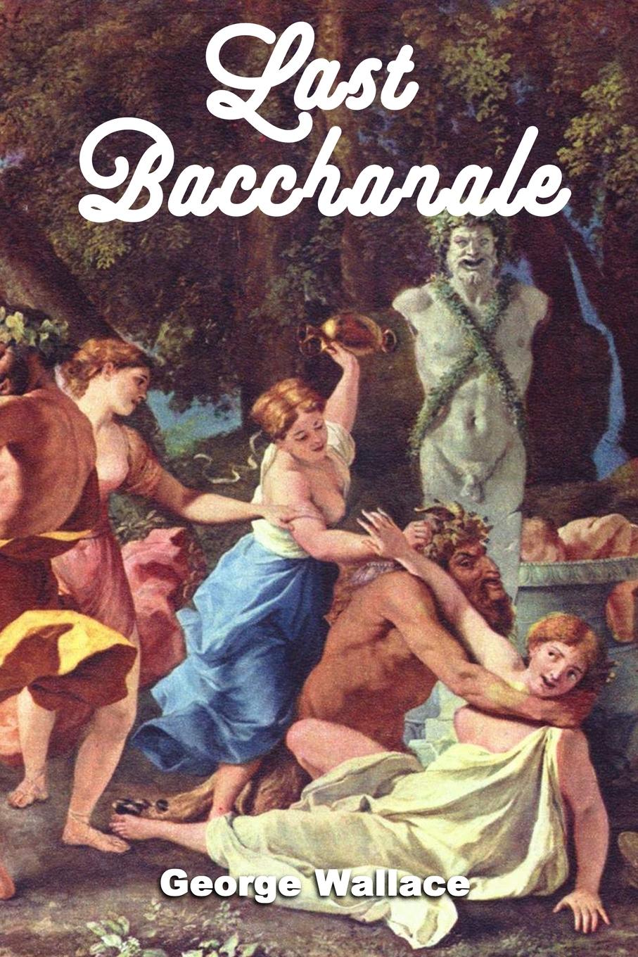 Vorderes Coverbild Last Bacchanale