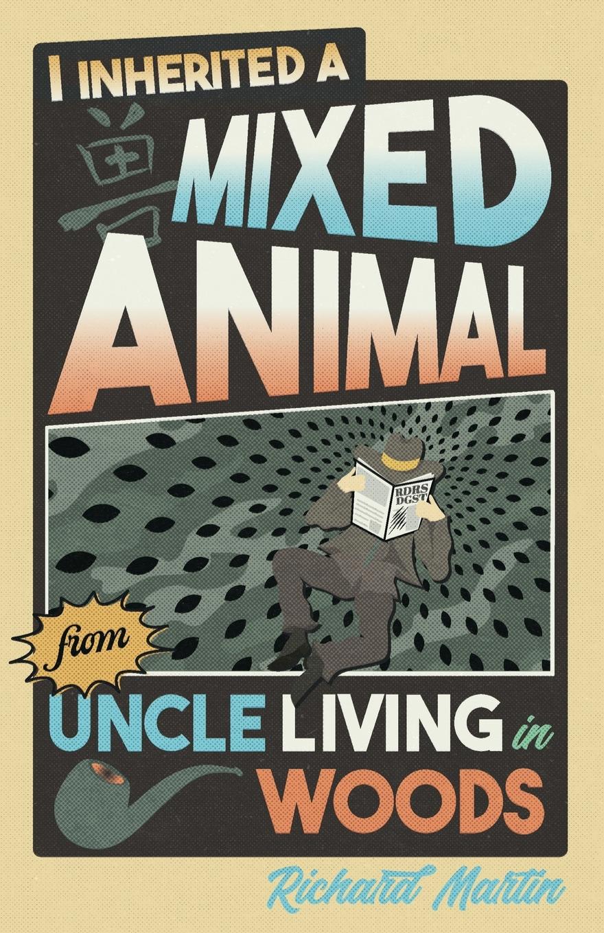 Vorderes Coverbild I Inherited a Mixed Animal from Uncle Living in Woods