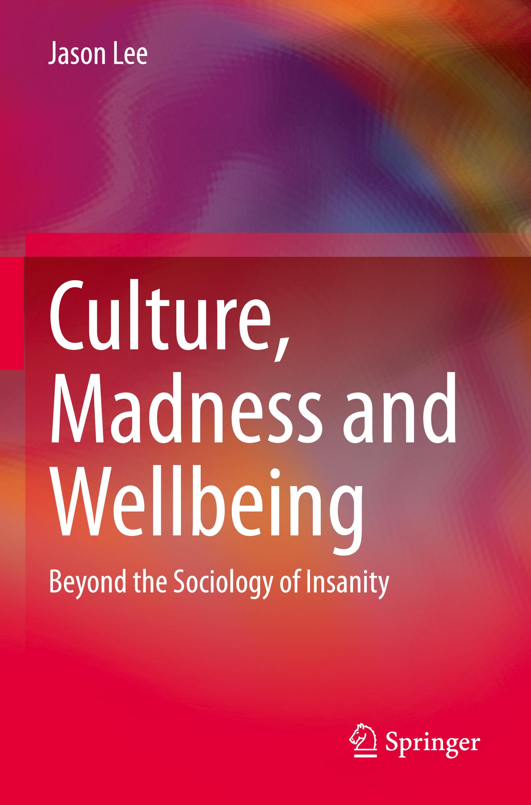 Vorderes Coverbild Culture, Madness and Wellbeing