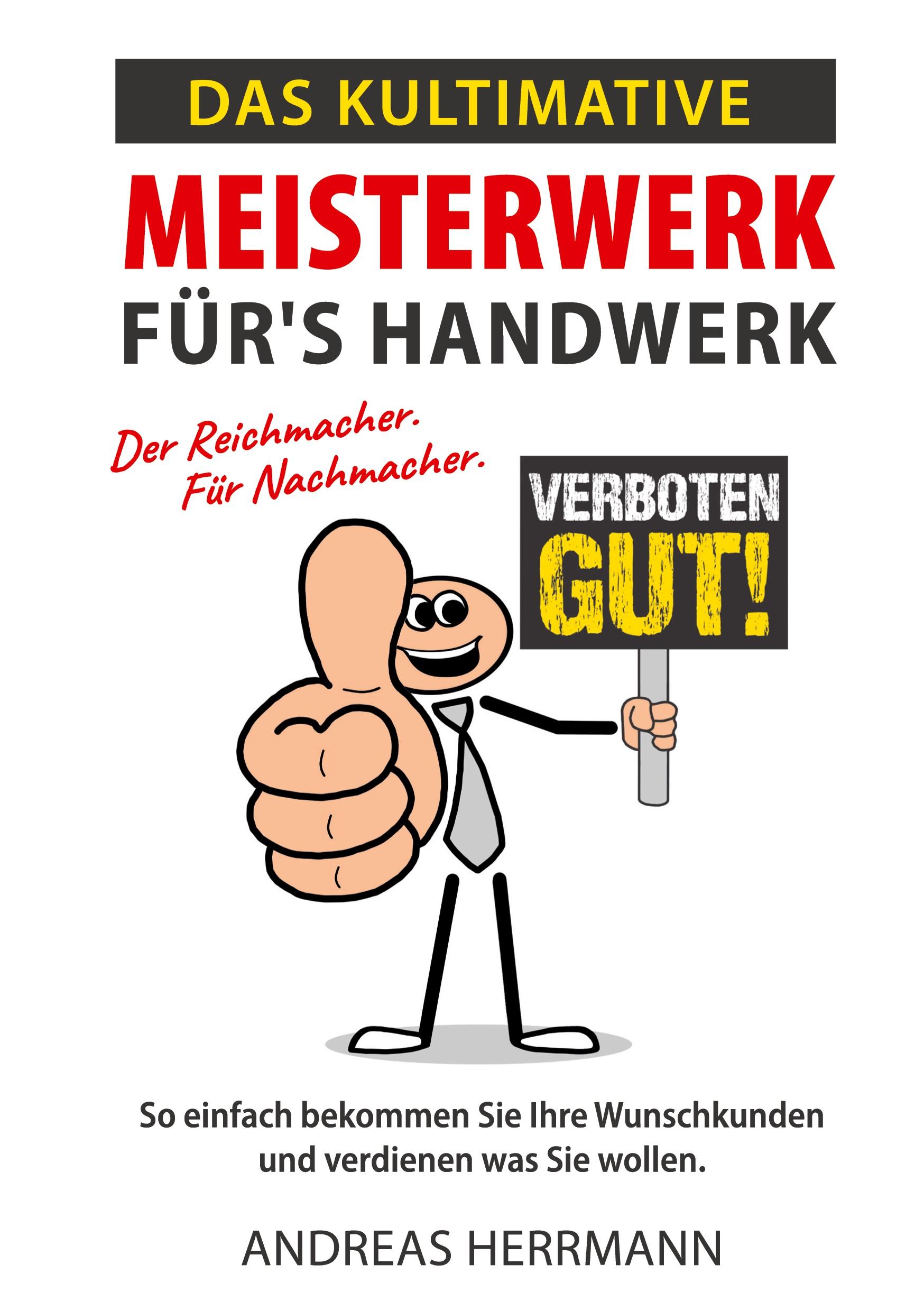 Vorderes Coverbild Das kultimative Meisterwerk für's Handwerk