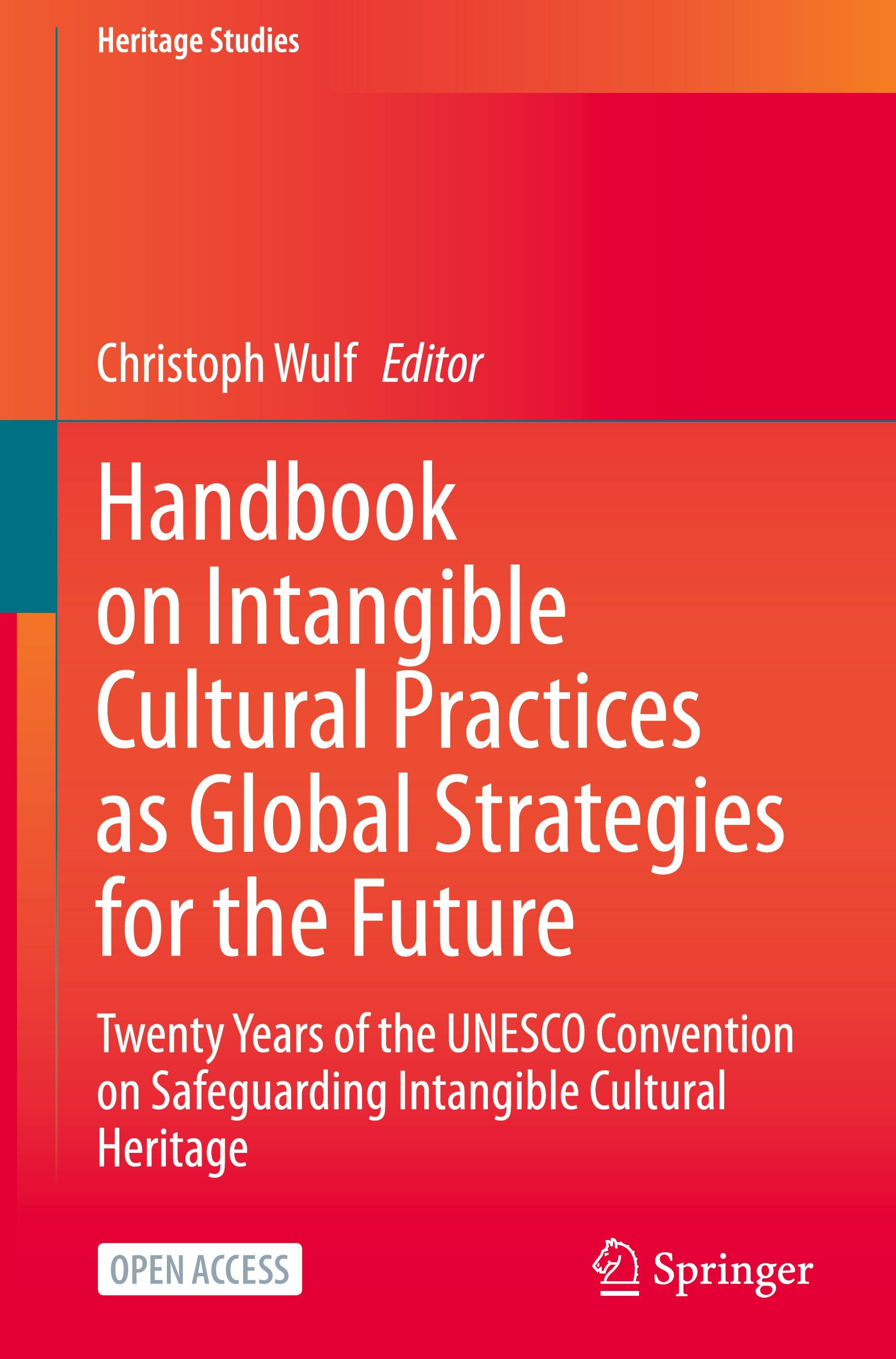 Vorderes Coverbild Handbook on Intangible Cultural Practices as Global Strategies for the Future