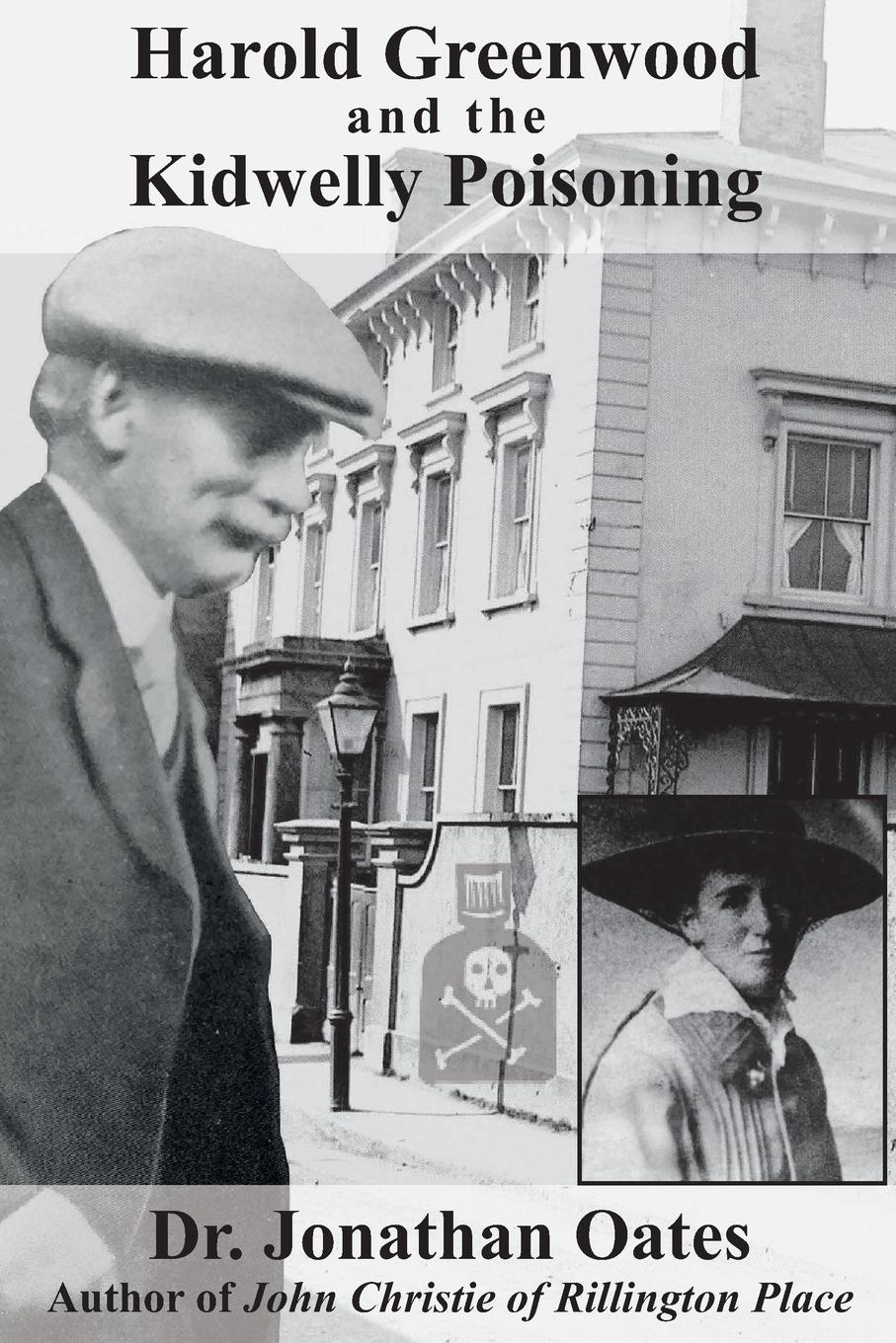 Vorderes Coverbild Harold Greenwood and the Kidwelly Poisoning