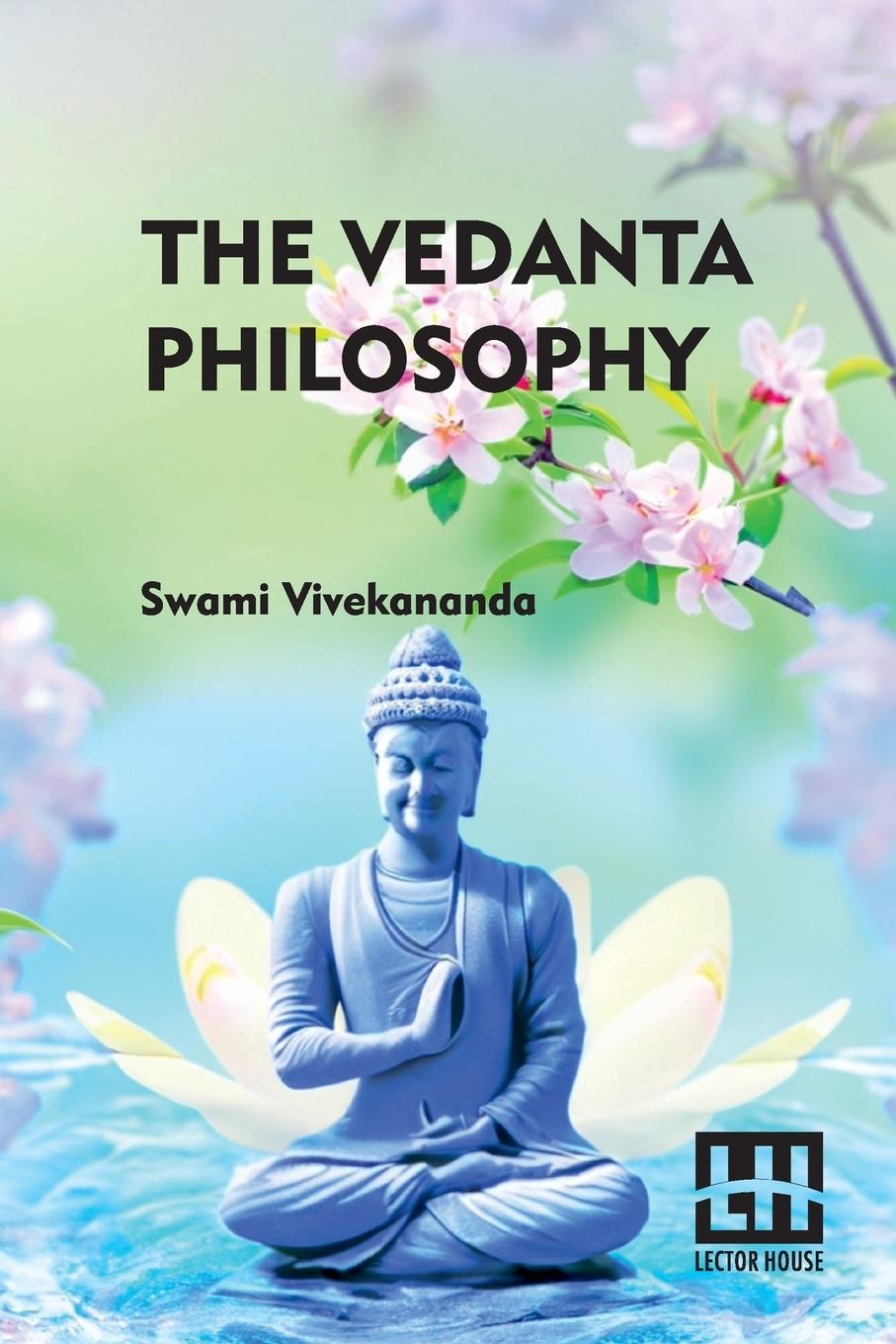 Vorderes Coverbild The Vedanta Philosophy