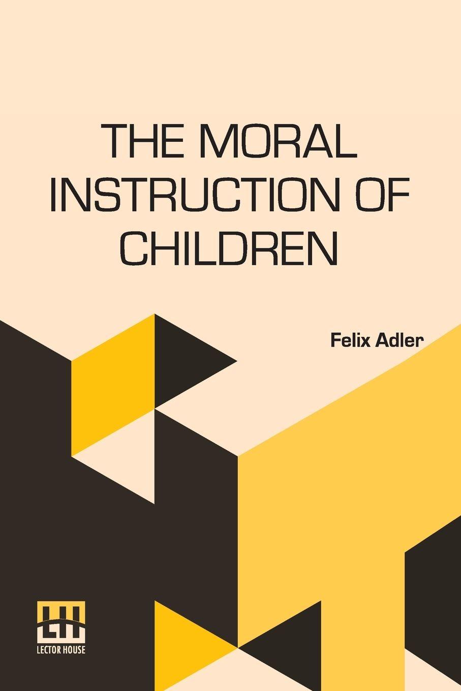 Vorderes Coverbild The Moral Instruction Of Children