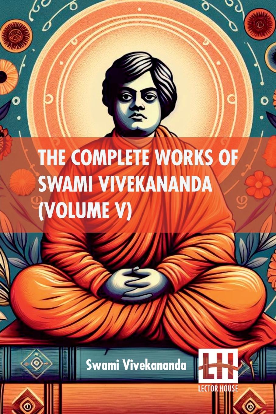Vorderes Coverbild The Complete Works Of Swami Vivekananda (Volume V)