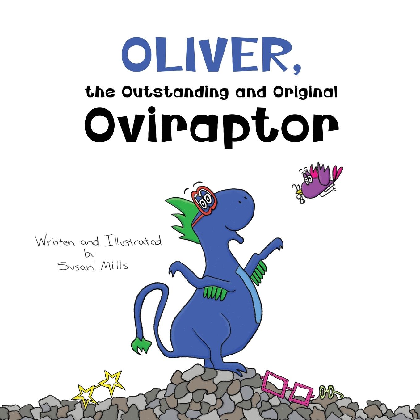 Vorderes Coverbild Oliver, the Outstanding and Original Oviraptor