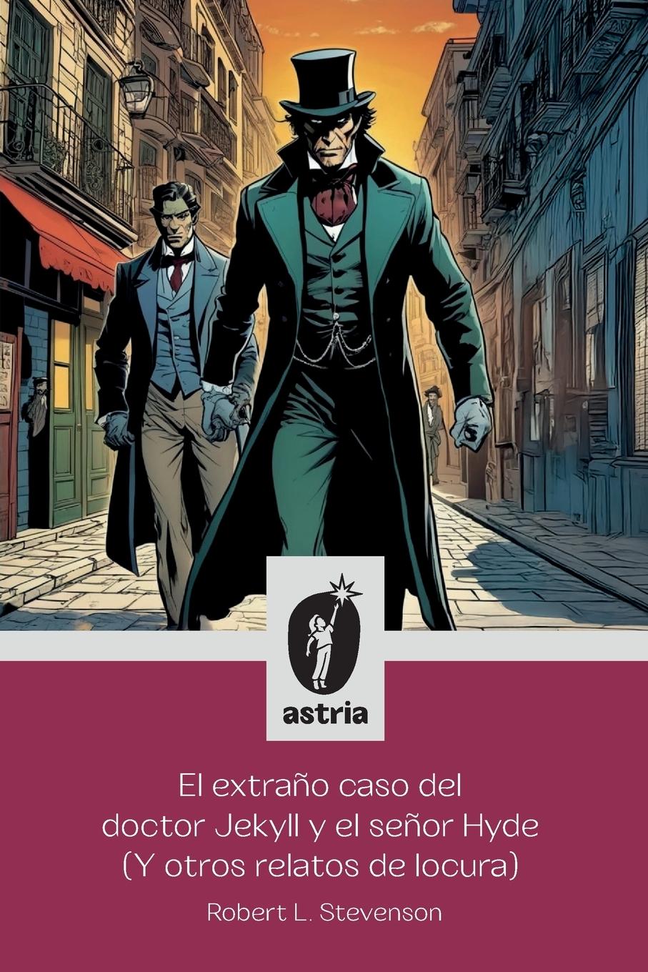 Vorderes Coverbild El extraño caso del doctor Jekyll y el señor Hyde (Y otros relatos de locura)