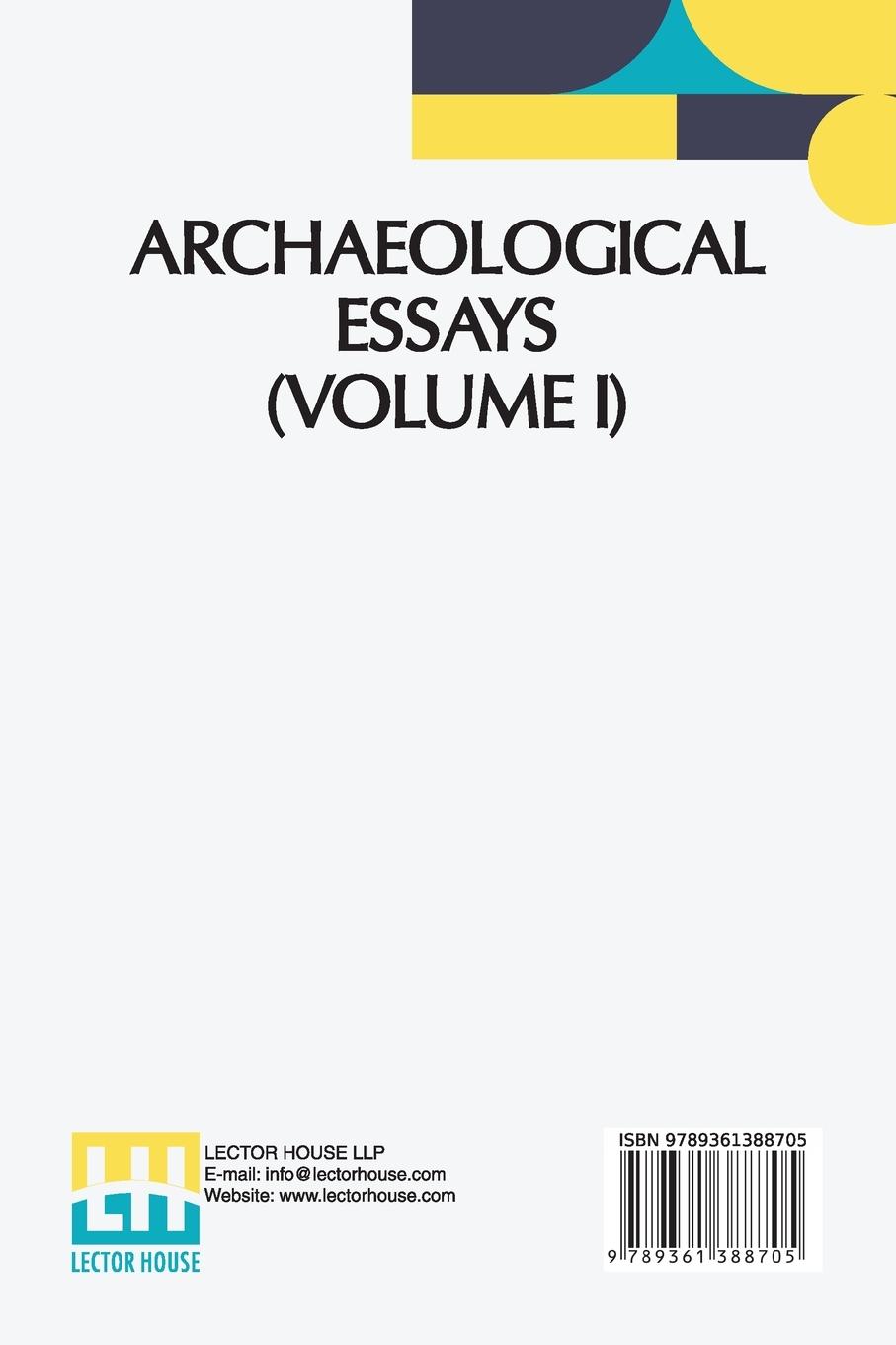 Rückseitencover Archaeological Essays (Volume I)