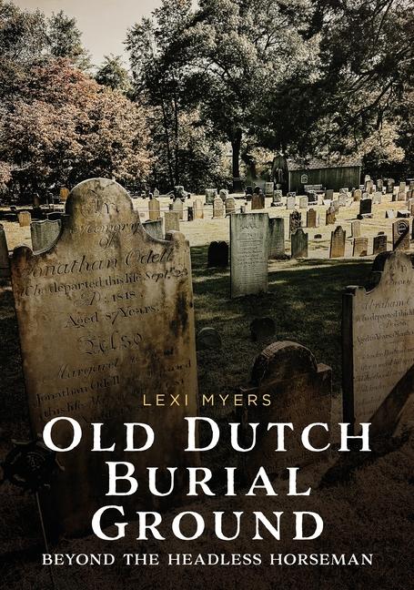 Vorderes Coverbild Old Dutch Burial Ground