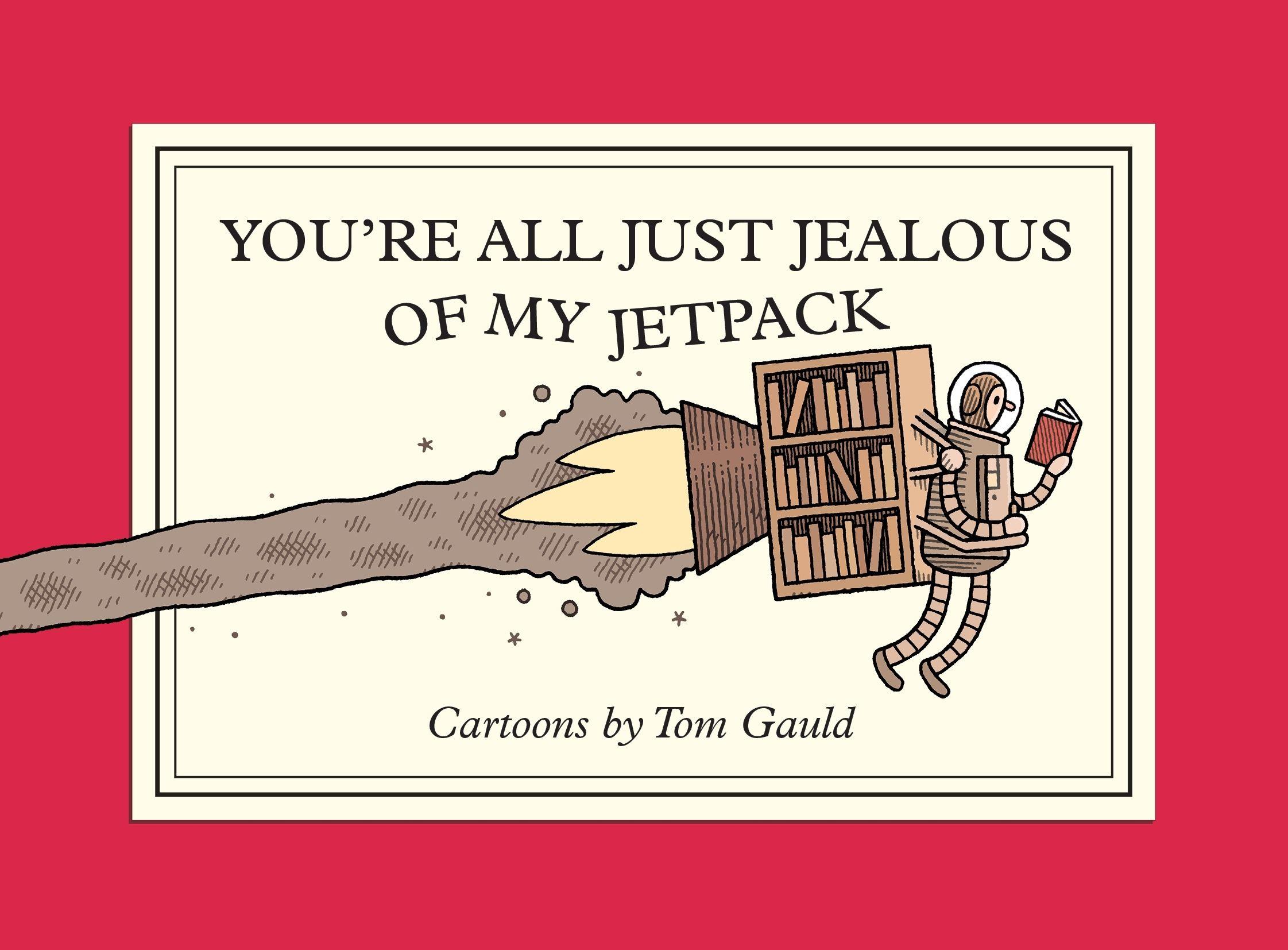 Vorderes Coverbild You're All Just Jealous of My Jetpack