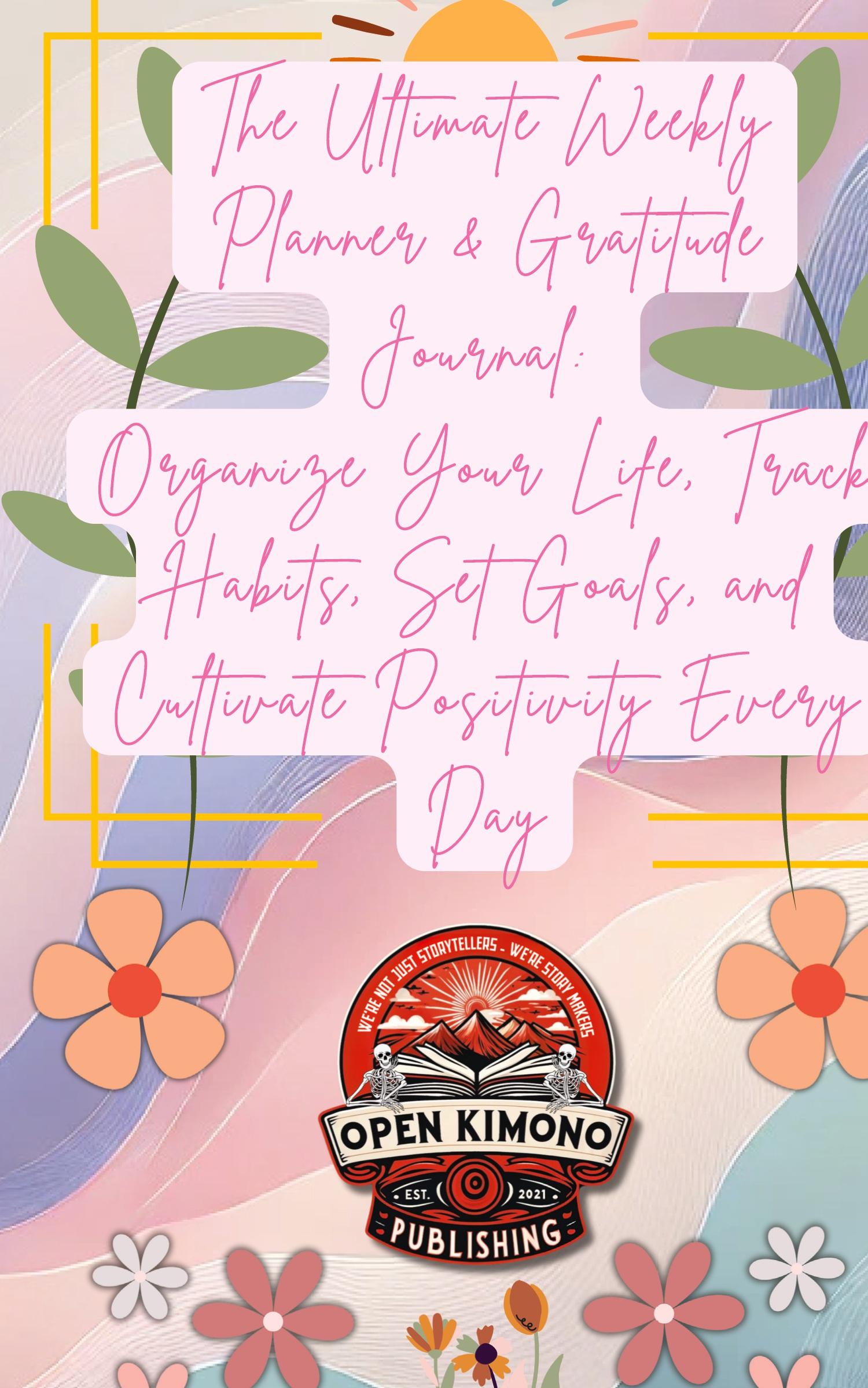 Vorderes Coverbild The Ultimate Weekly Planner & Gratitude Journal