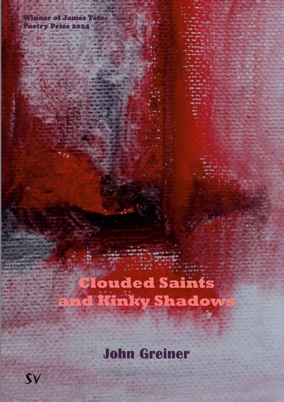 Vorderes Coverbild Clouded Saints and Kinky Shadows