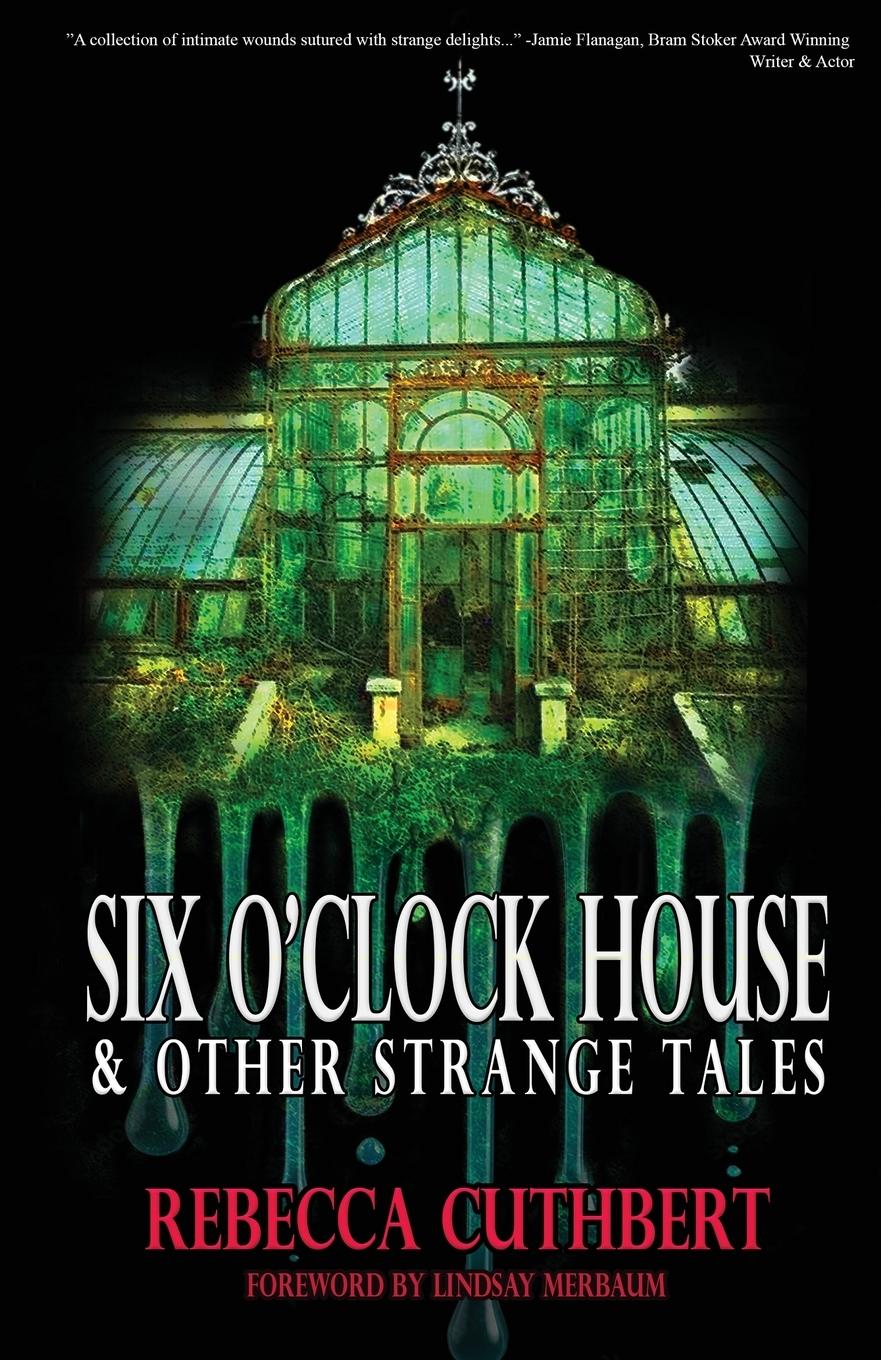 Vorderes Coverbild Six O'Clock House & Other Strange Tales