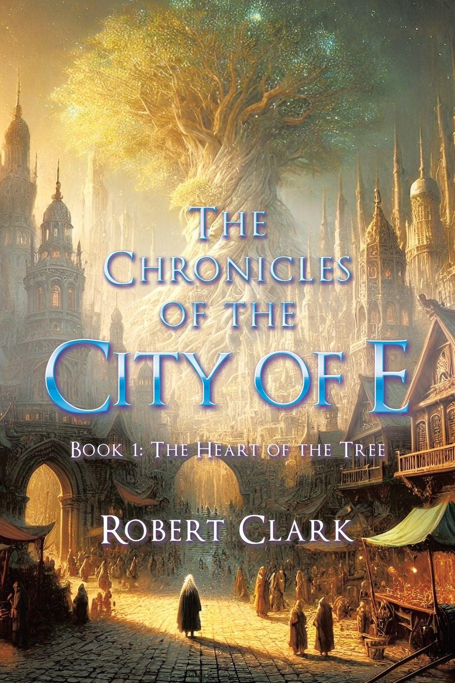 Vorderes Coverbild The Chronicles of the City of E