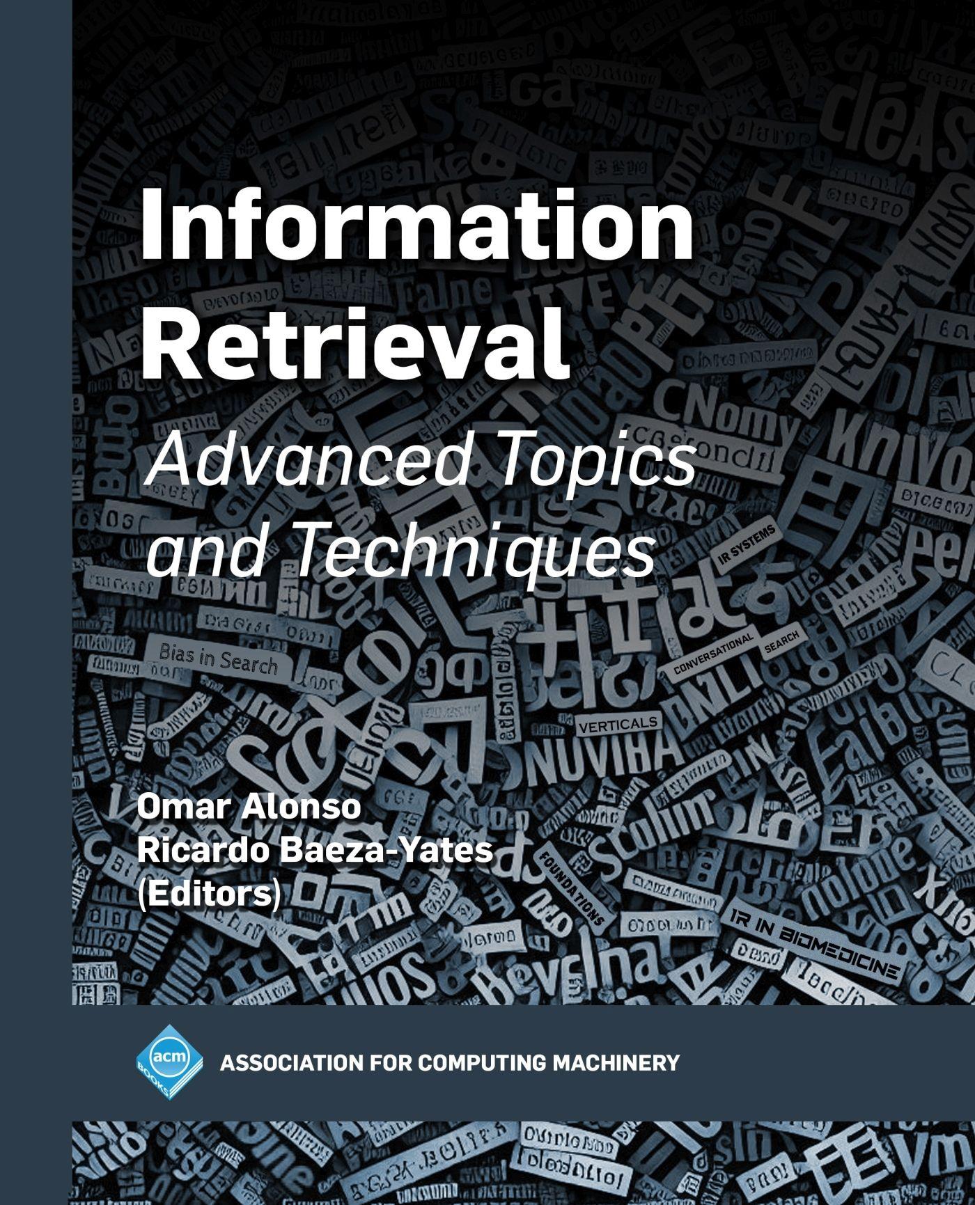 Vorderes Coverbild Information Retrieval: Advanced Topics and Techniques