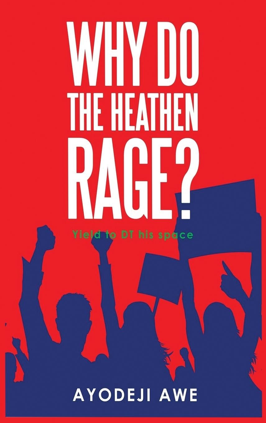 Vorderes Coverbild Why Do The Heathen Rage?