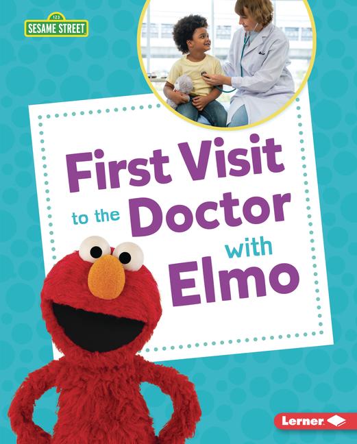 Vorderes Coverbild First Visit to the Doctor with Elmo