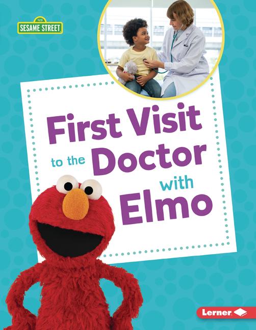 Vorderes Coverbild First Visit to the Doctor with Elmo