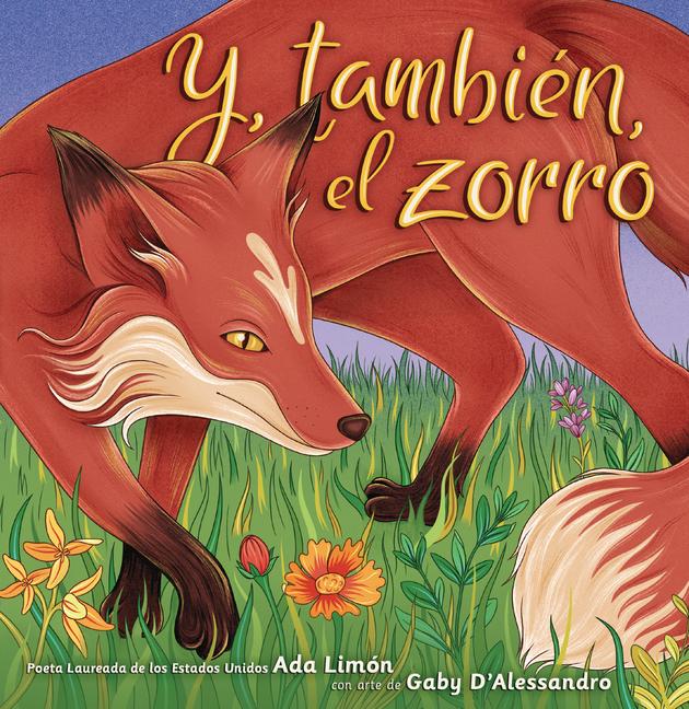Vorderes Coverbild Y, También, El Zorro (And, Too, the Fox)