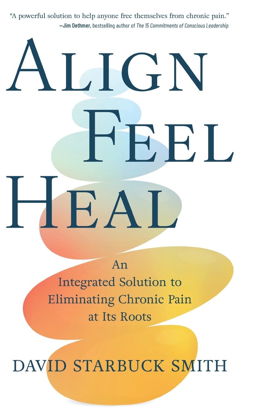 Vorderes Coverbild Align, Feel, Heal