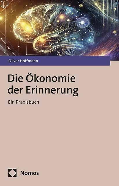 Vorderes Coverbild Die Ökonomie der Erinnerung