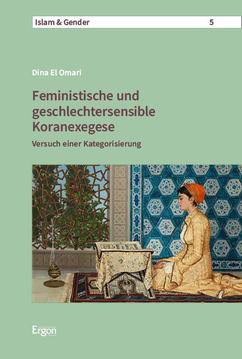 Vorderes Coverbild Feministische und geschlechtersensible Koranexegese