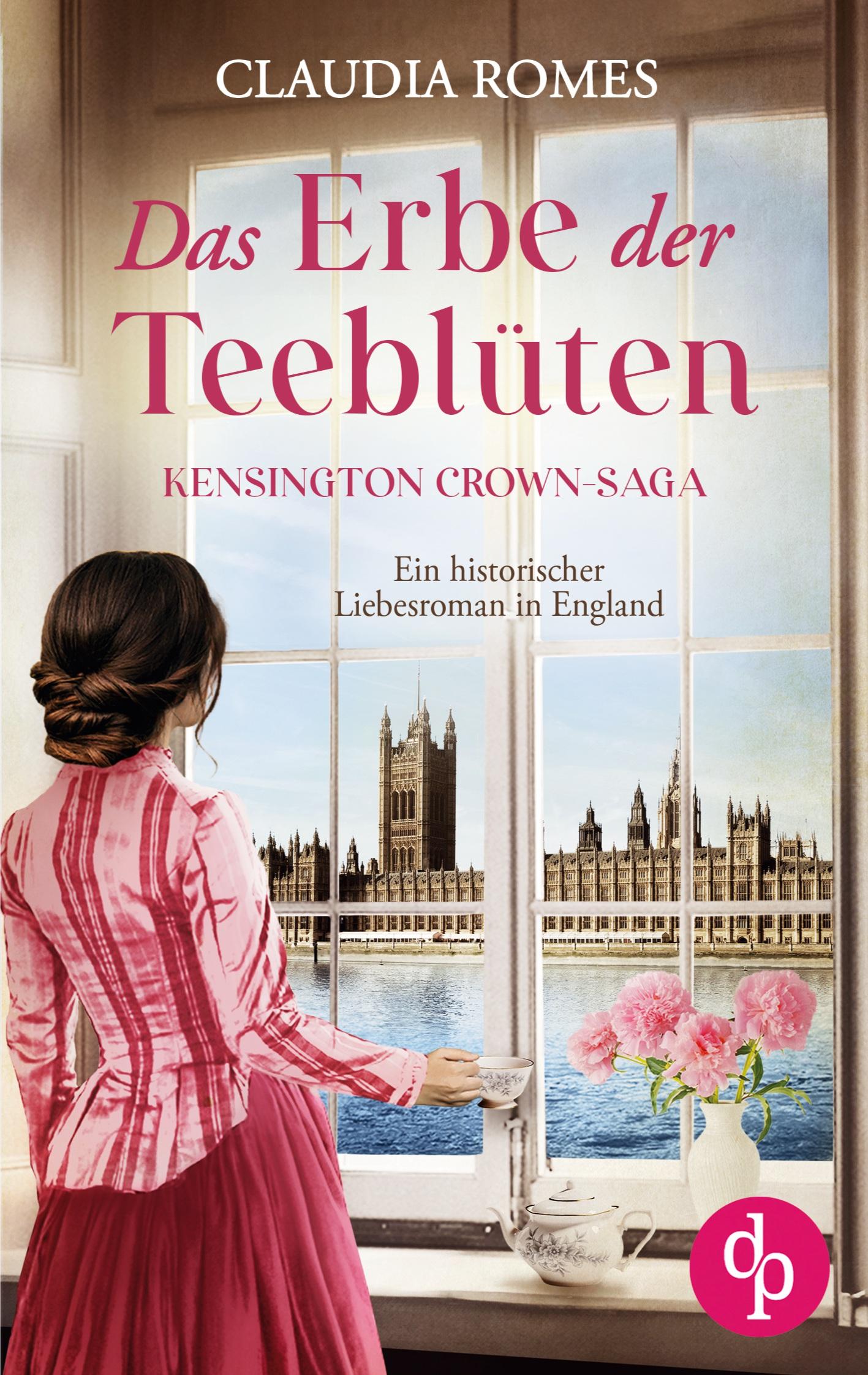 Vorderes Coverbild Das Erbe der Teeblüten | Ein historischer Liebesroman im England des 19. Jahrhunderts