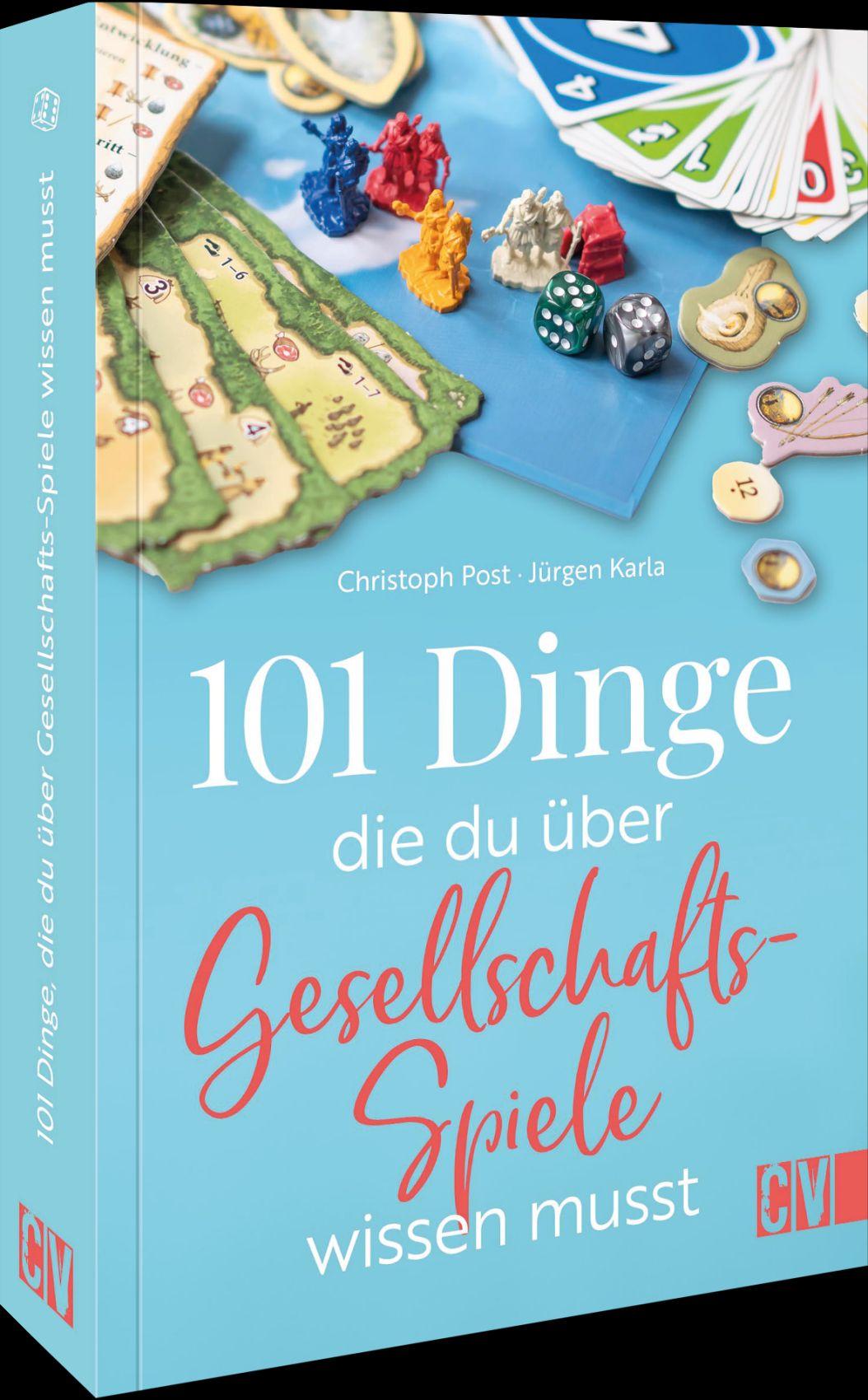 Vorderes Coverbild 101 Dinge, die Du über Gesellschaftsspiele wissen musst