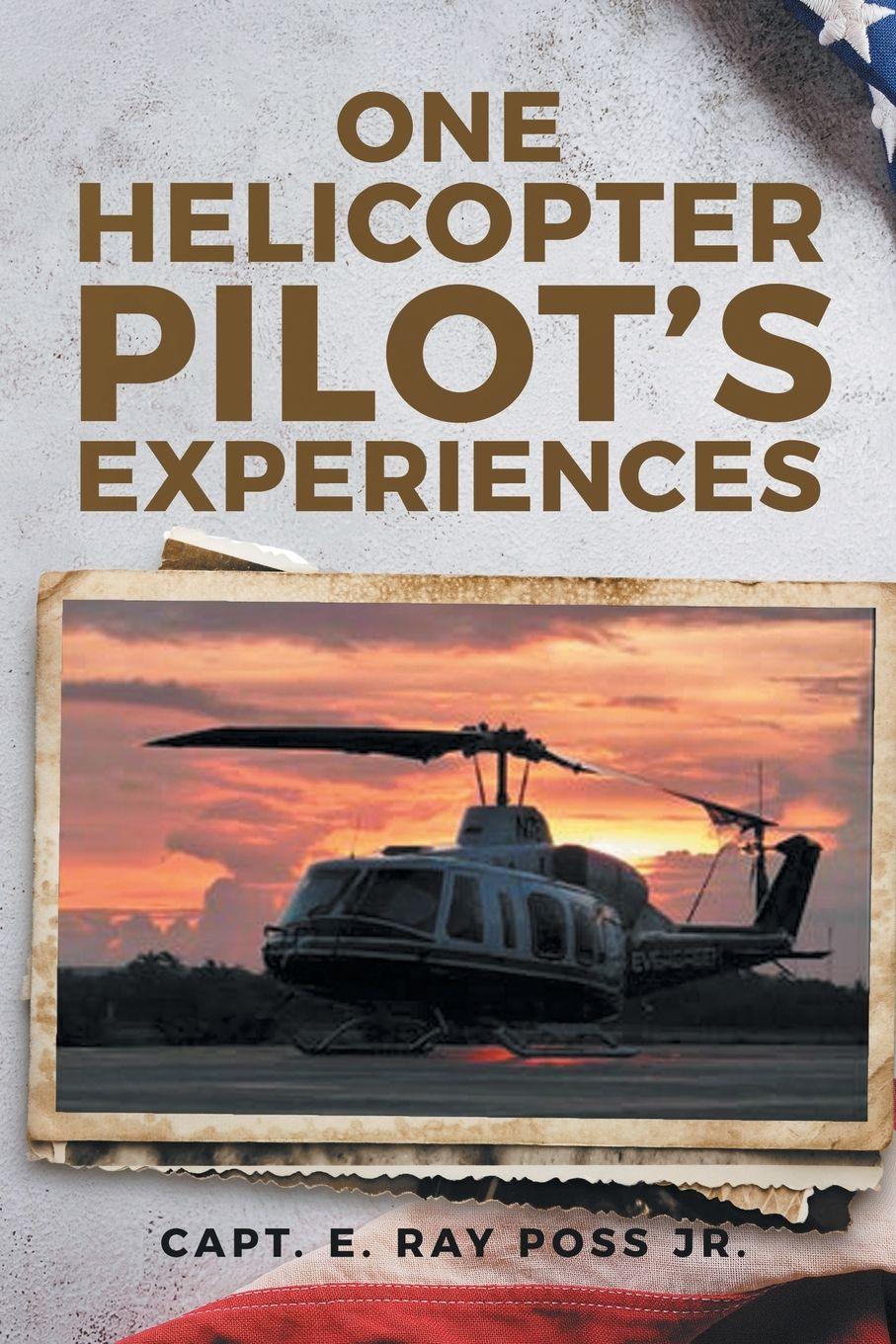 Vorderes Coverbild One Helicopter Pilot's Experiences