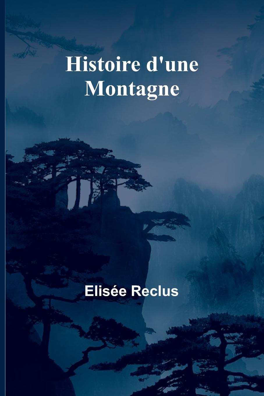 Vorderes Coverbild Histoire d'une Montagne