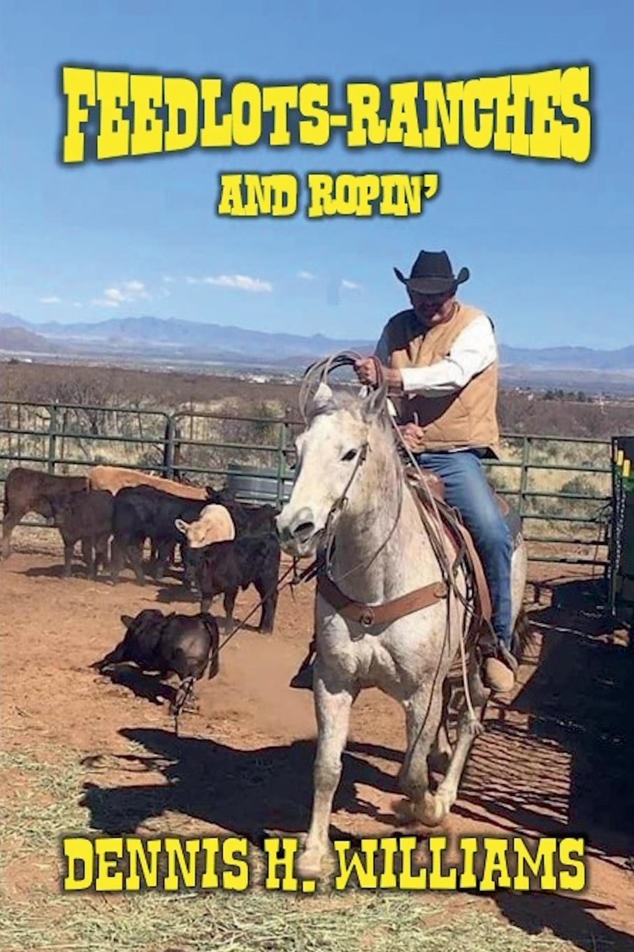 Vorderes Coverbild Feedlots, Ranches and Ropin'
