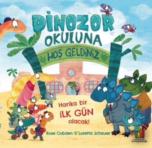 Vorderes Coverbild Dinozor Okuluna Hos Geldiniz
