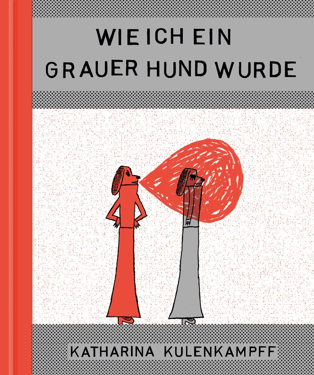 Vorderes Coverbild Wie ich ein grauer Hund wurde