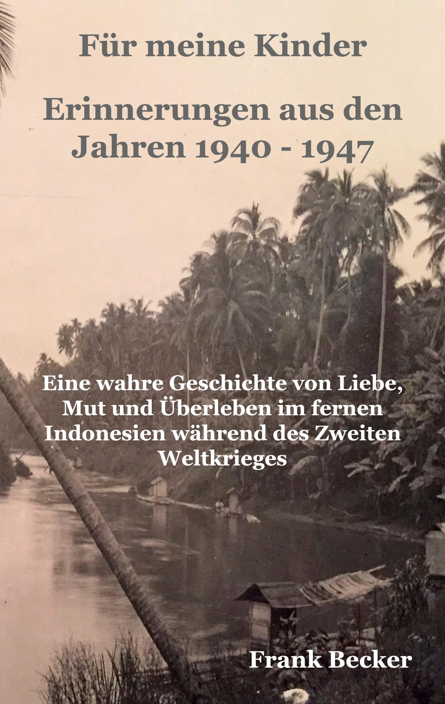 Vorderes Coverbild Für meine Kinder - Erinnerungen aus den Jahren 1940 - 1947