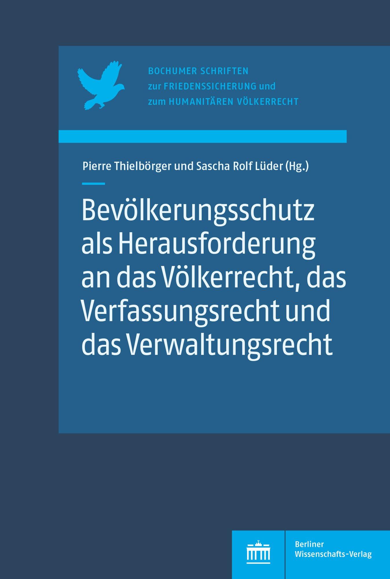 Vorderes Coverbild Bevölkerungsschutz als Herausforderung an das Völkerrecht, das Verfassungsrecht und das Verwaltungsrecht