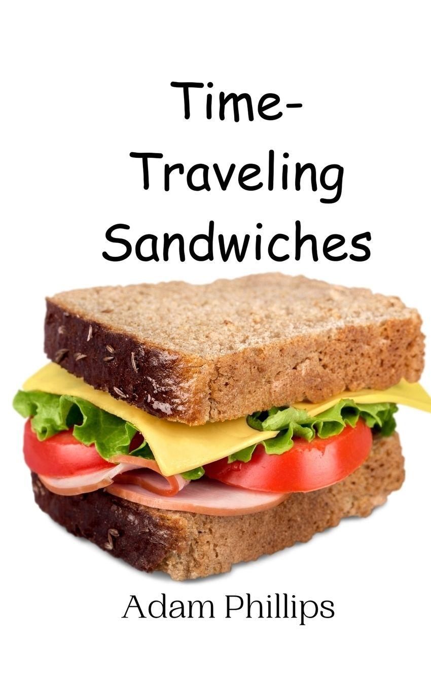 Vorderes Coverbild Time-Traveling Sandwiches