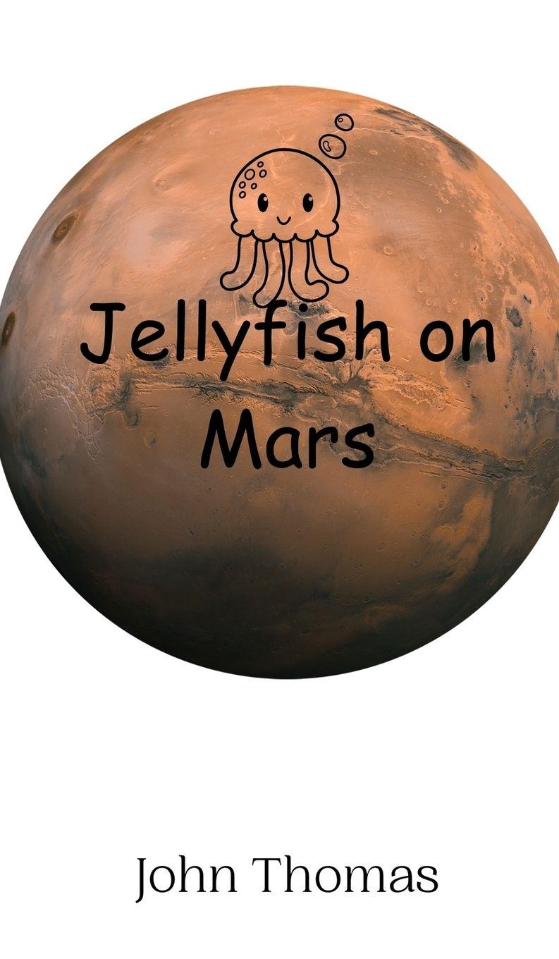 Vorderes Coverbild Jellyfish on Mars