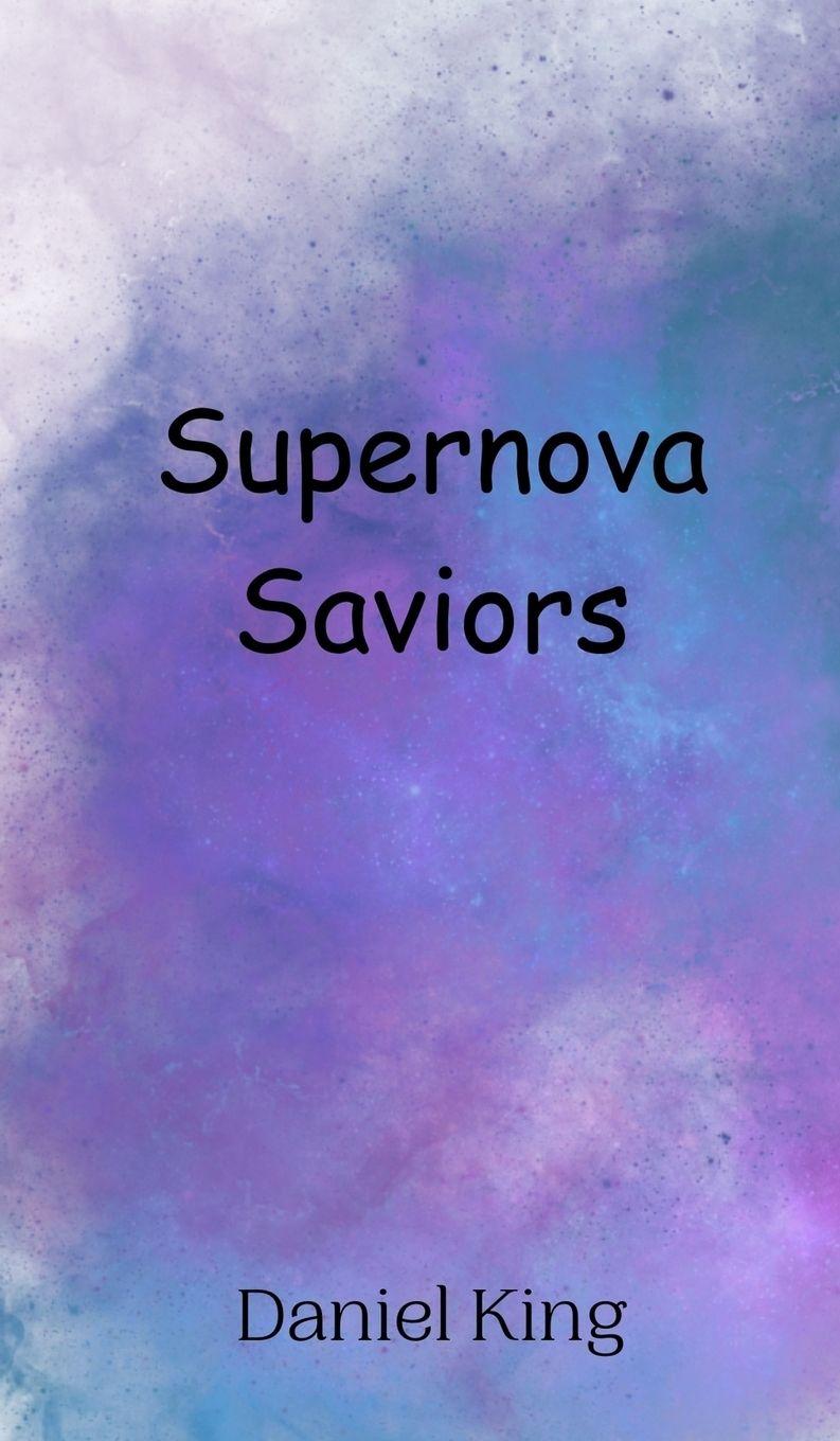 Vorderes Coverbild Supernova Saviors