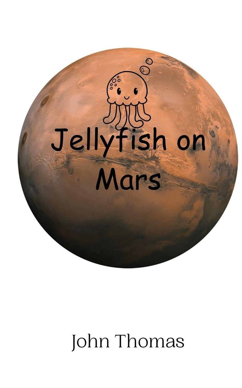 Vorderes Coverbild Jellyfish on Mars