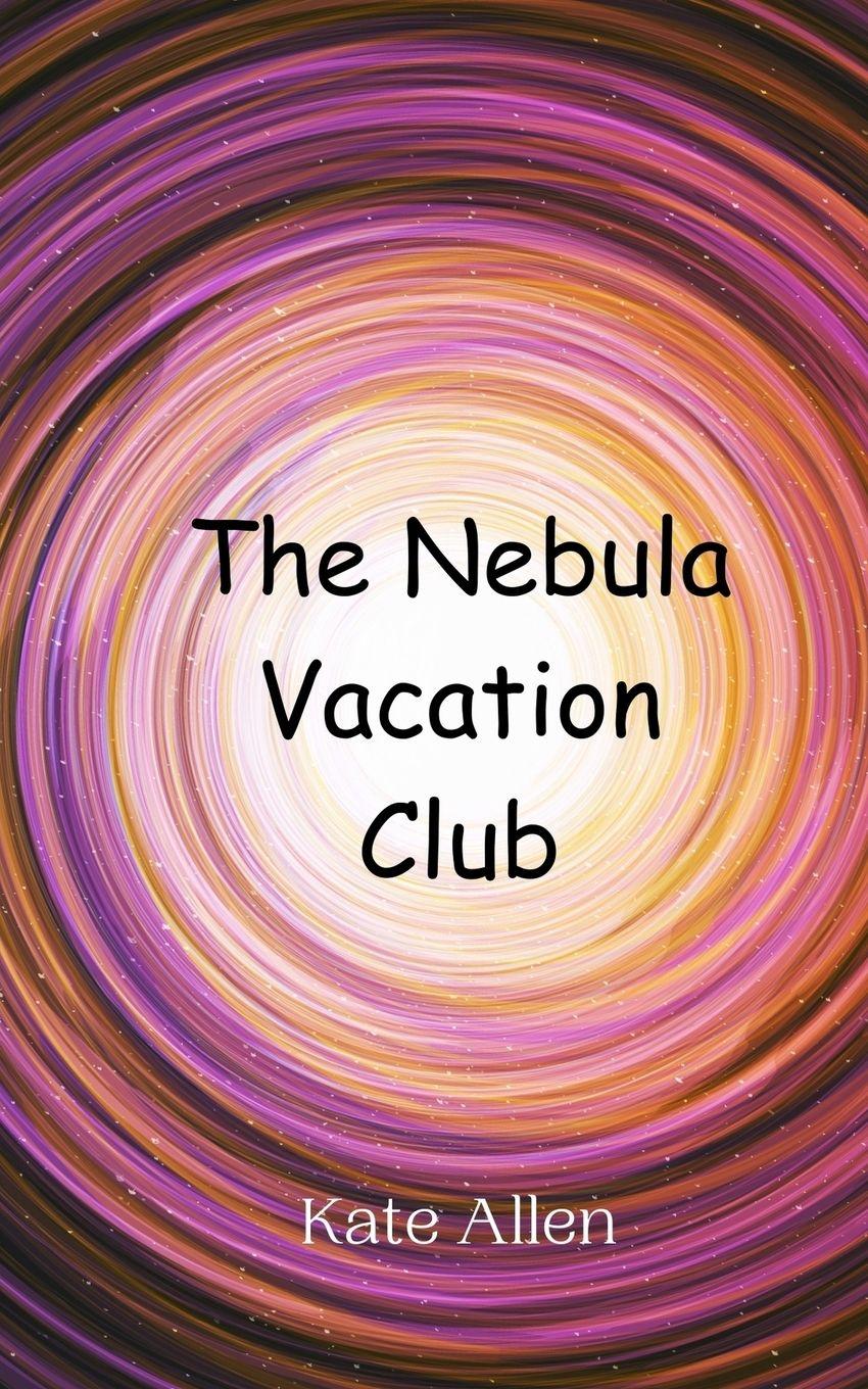 Vorderes Coverbild The Nebula Vacation Club