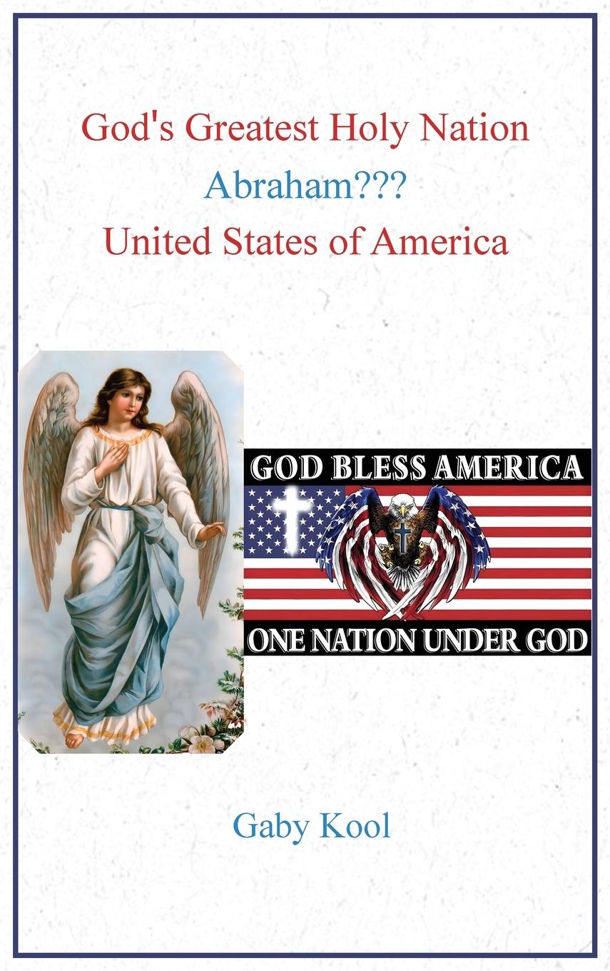 Vorderes Coverbild God's Greatest Holy Nation Abraham