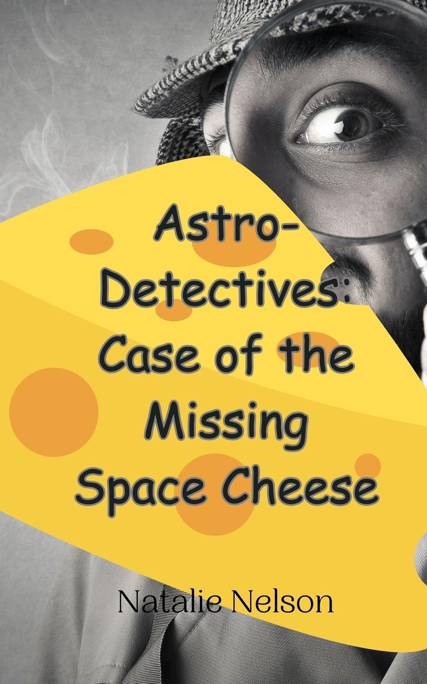 Vorderes Coverbild Astro-Detectives
